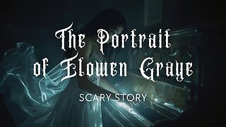The Portrait of Elowen Graye – A Paranormal Romance Story