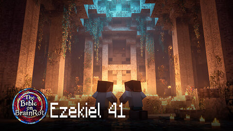 Ezekiel 41 – The Temple’s Inner Structure | The Bible on BrainRot