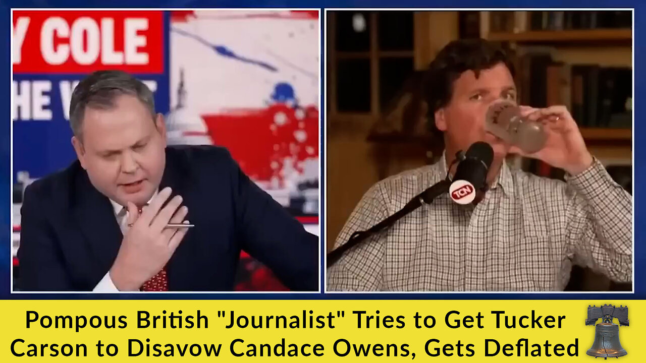 Pompous British Journalist Tries to Get Tucker Carson to Disavow Candace Owens, Gets Deflated