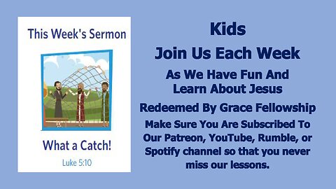 Sermons 4 Kids - What A Catch! - Luke 5:1-10