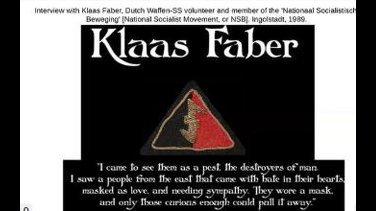 Interview w/ Dutch Waffen SS Volunteer & NSB Member Klaas Faber, 1989