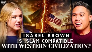 Isabel Brown | Is Islam Compatible with Western Civilization? | Jobob