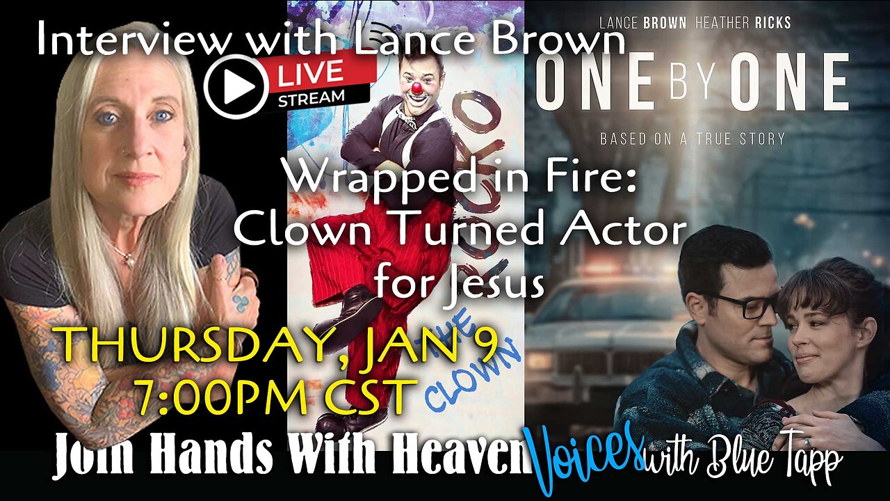 Blue Tapp LIVE! VOICES... Interview with Lance Brown: Clown Turned Actor for Jesus