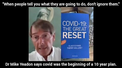 Ex-Pfizer VP Dr Mike Yeadon says covid was the beginning of a 10 year plan