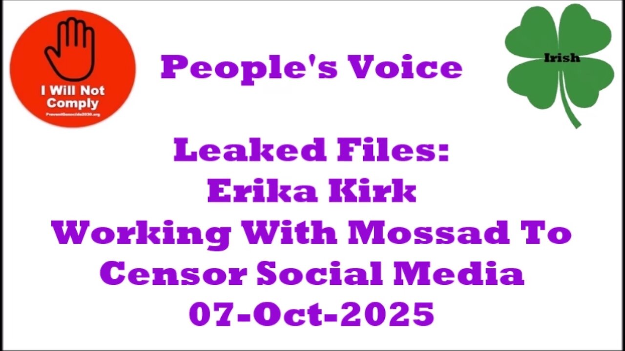 Leaked Files: Erika Kirk Working With Mossad to Censor Social Media. 07-Oct-2025