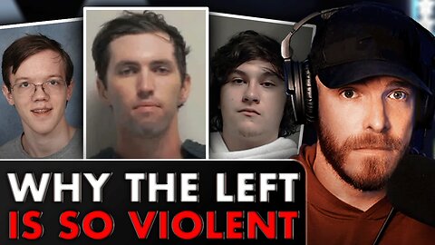 The TRUTH As To Why The Left Has Become More Violent | And How To Stop It…