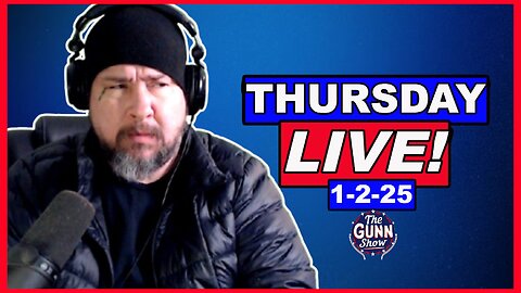 So Much CRAZINESS is Kicking off 2025! Updates on Everything & Much More! | The Gunn Show (1/2/25)