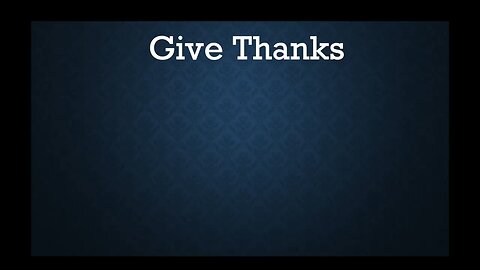 Give Thanks