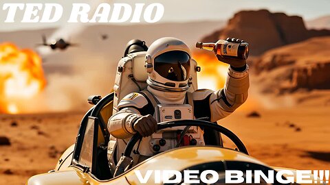 TED RADIO VIDEO BINGE!!!