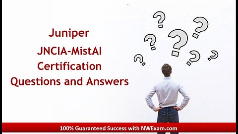 Juniper JN0-253 (JNCIA-MistAI) Exam Topics, Questions & Prep Guide