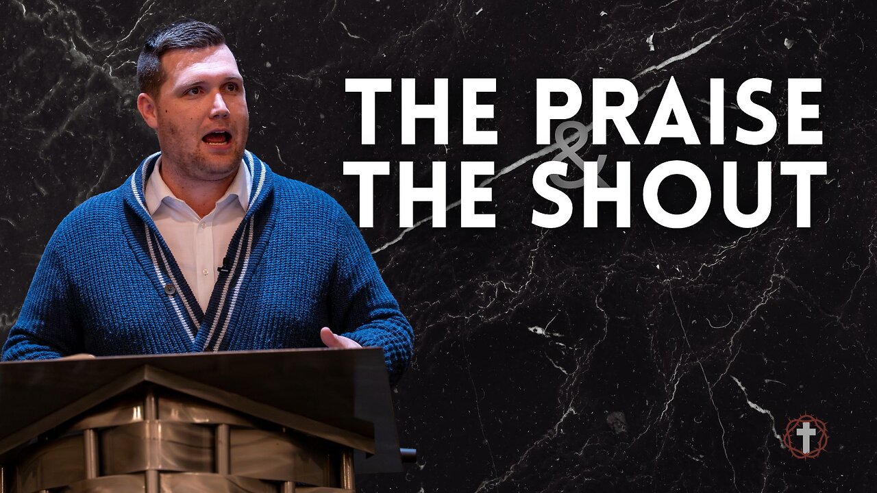 "The Praise & The Shout" | Pastor Gade Abrams