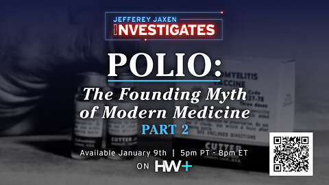 PART 2 OF POLIO SERIES AIRS THURSDAY, 1/9!