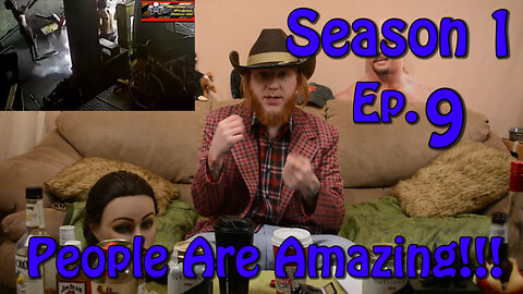 People Are Amazing Ep 9