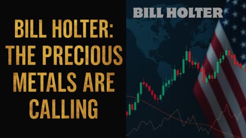 💥Bill Holter Warns: The Precious Metals Are Speaking Loudly