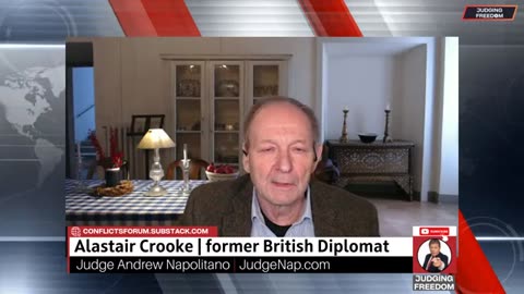 Judge Napolitano w/ Alastair Crooke - Imperial Hubris in Syria!