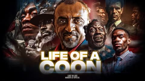 Life of A Coon | Lost in Lies Radio Show | LILR 187
