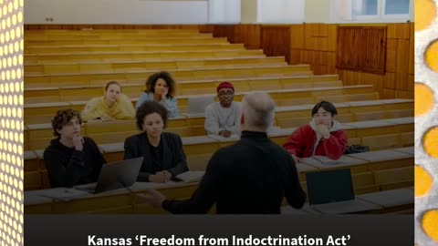Kansas ‘Freedom from Indoctrination Act’ targets DEI, CRT requirements