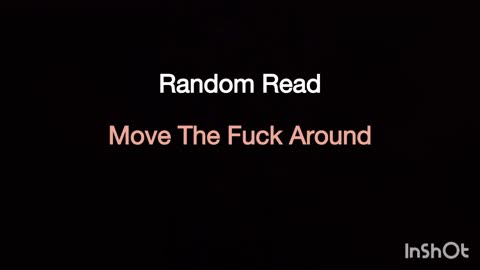 Random Read: Move The Fuck Around