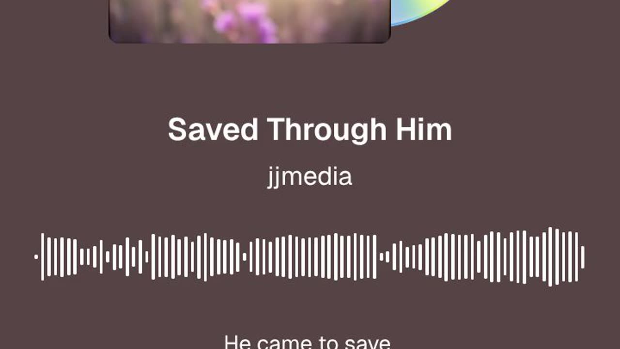 Saved Through Him John 3:17