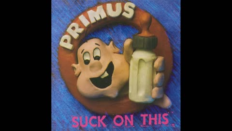 Primus - Suck On This