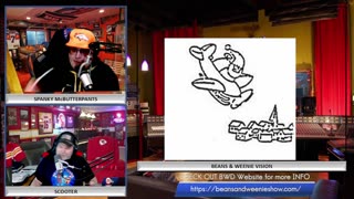 The Beans and Weenie Show - Chaos meets Common Sense