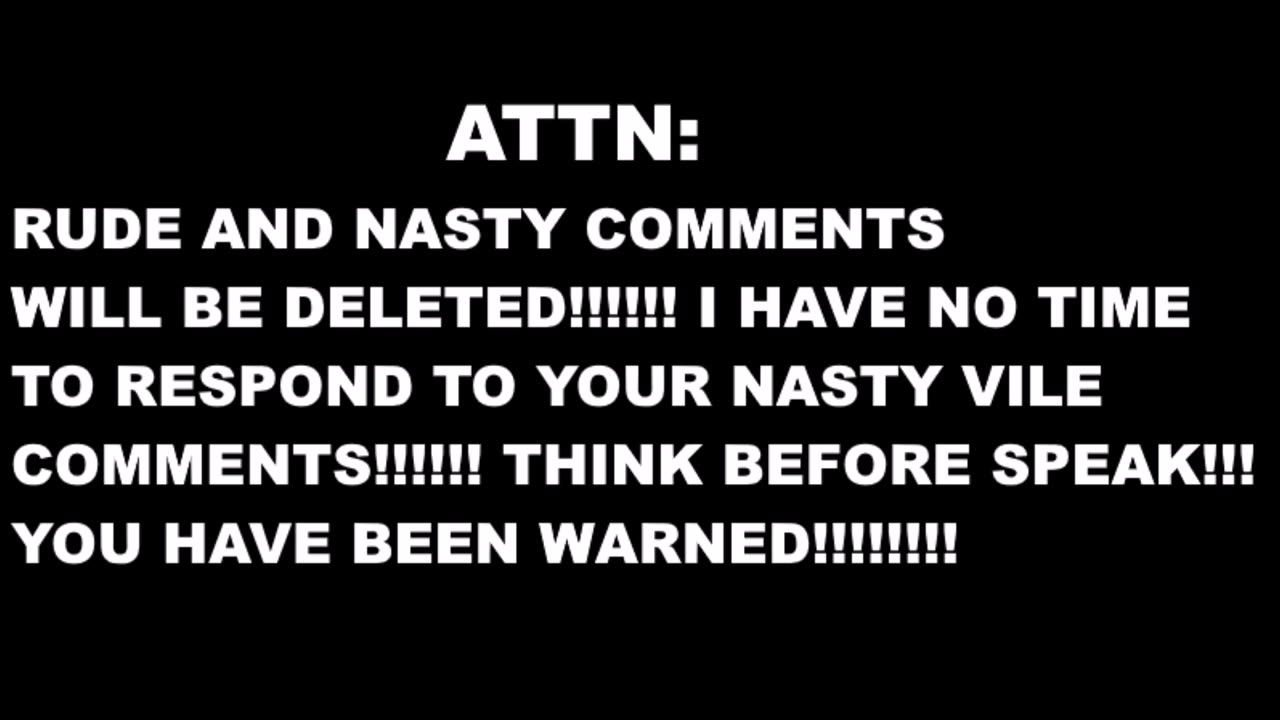 ATTN - RUDE COMMENTS WILL BE DE4LETED!!!!
