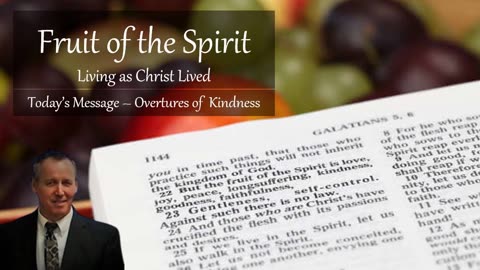 Overtures of Kindness