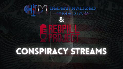Conspiracy Streams | Redpill Project [Premium]