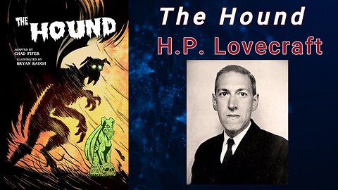 The Hound - H.P. Lovecraft (Audiobook)