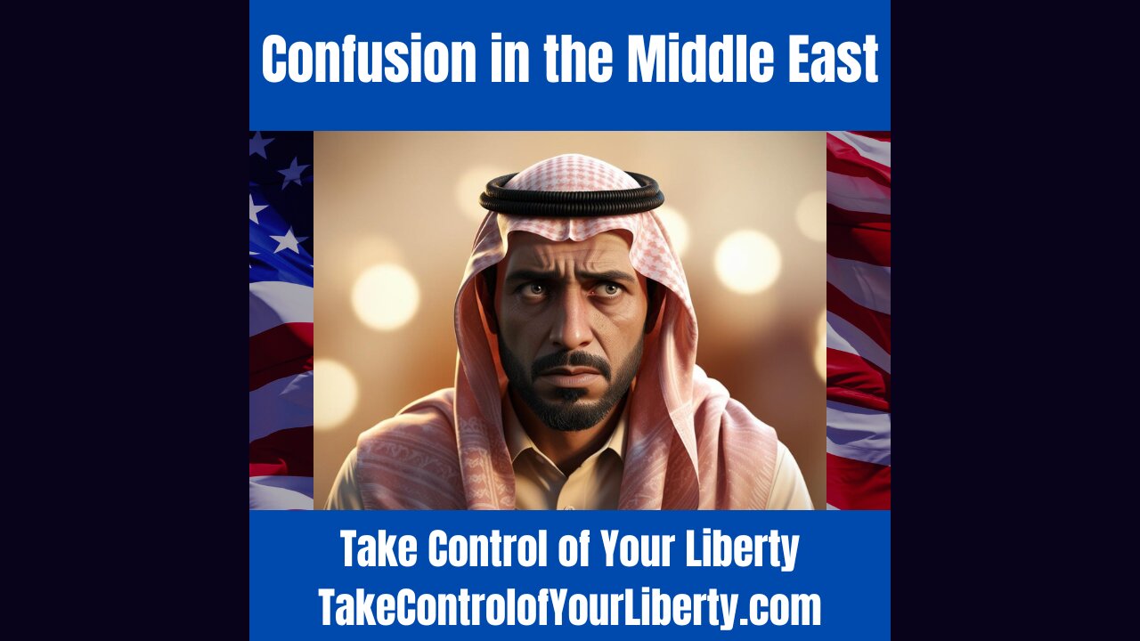 Confusion in the Middle East