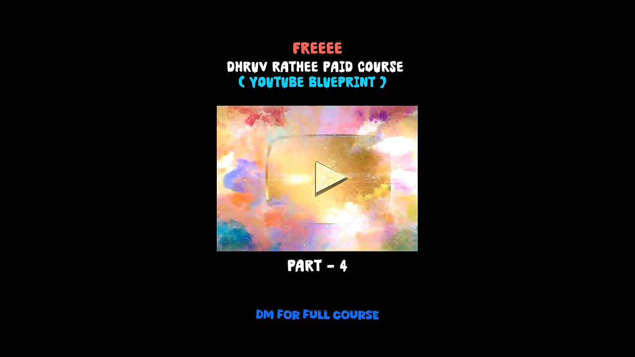 Dhruv rathee paid course Part 4