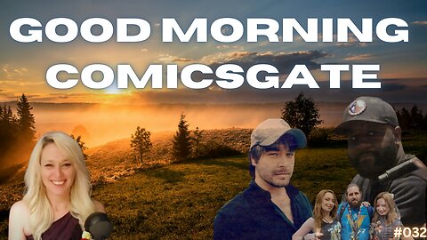 Rippaverse at MegaCon & Sven Stoffels Channel Shut Down, Debating EVS | Good Morning ComicsGate #32