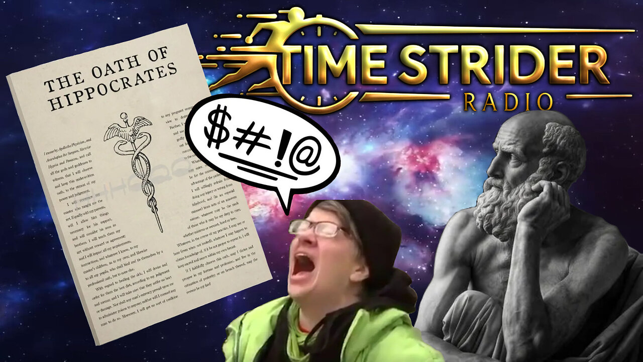 Timestrider Radio Ep.4 The Abuse of Medical Practice and Hippocrates