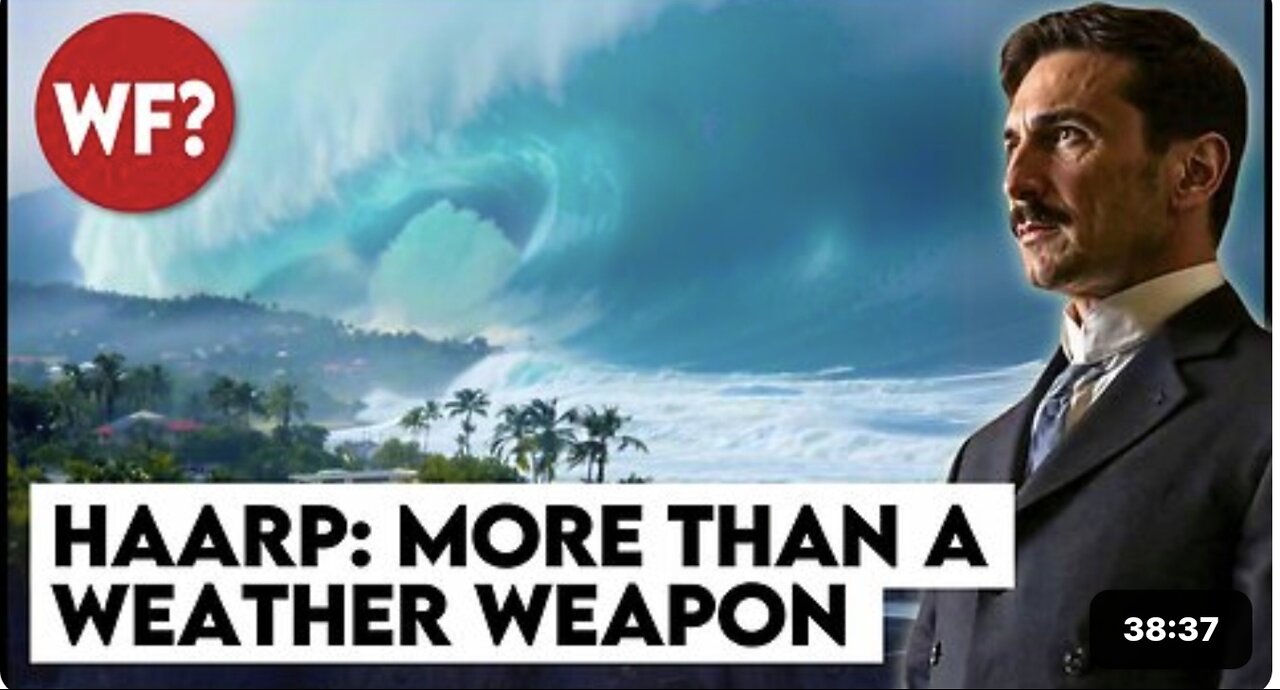 Weather Weapons & Worse | Tesla's Stolen Tech and the New Arms Race