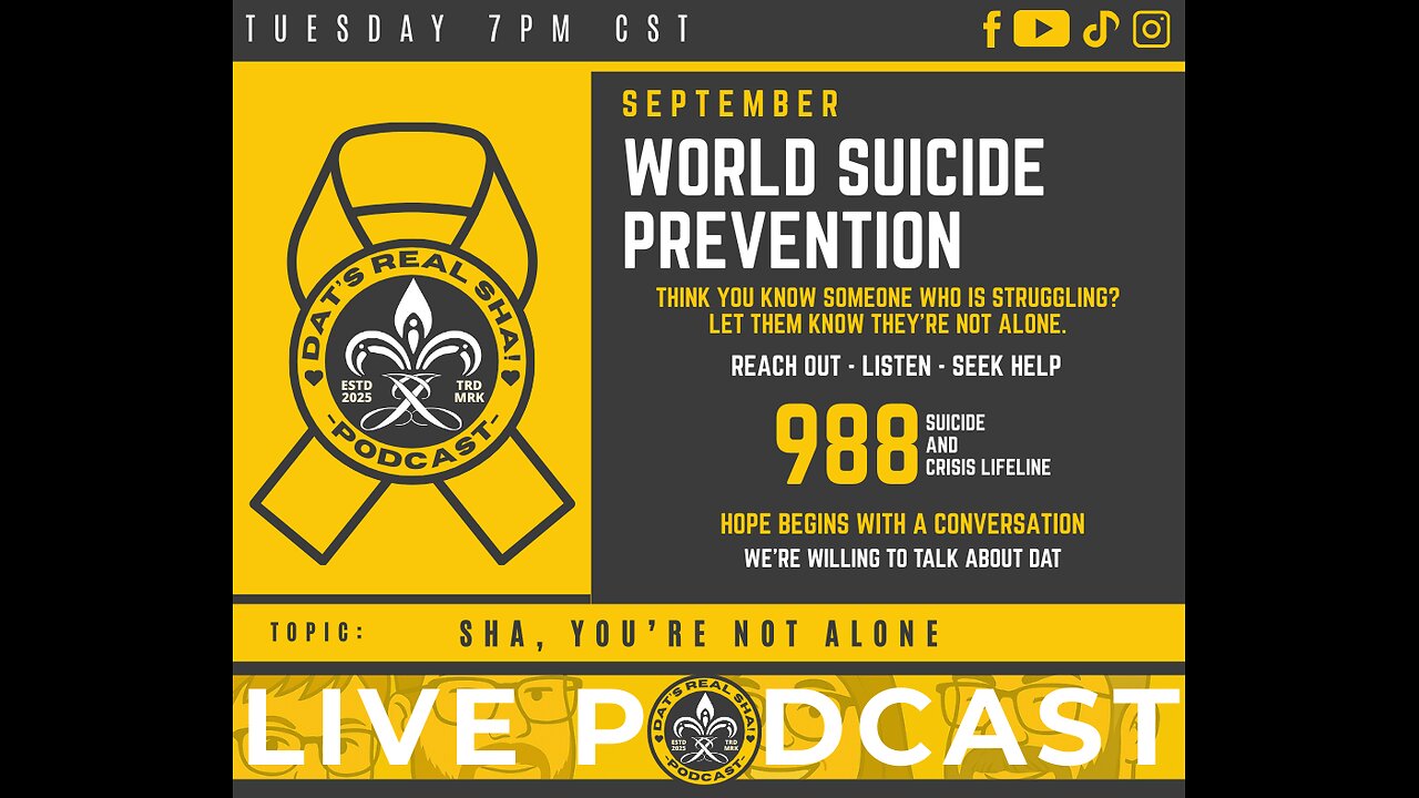 Dat’s Real Sha! – S1 E21 “You’re Not Alone, Sha: Suicide Prevention & Cajun Strength”