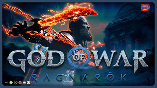 🔵 God of War: Ragnarok - Gaming on Rumble | Rage Inducing Gifted Games Pt 1
