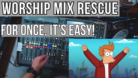 A Church With Good Sound People? Am I Dreaming?! | Mixdown Meltdown Ep 15