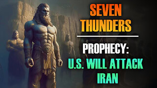 Seven Thunders & Prophecy U.S. Will Attack Iran 02/04/2026