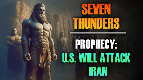 Seven Thunders & Prophecy U.S. Will Attack Iran 02/04/2026