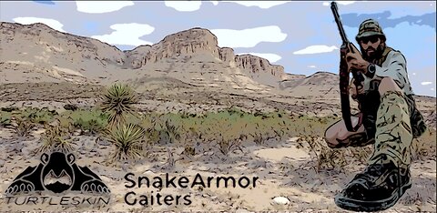 The Levergun Bum Field Review: TurtleSkin SnakeArmor Gaiters