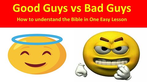 Good Guys vs. Bad Guys