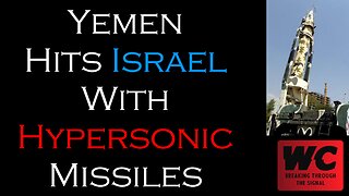 Yemen Hits Israel With Hypersonic Missiles