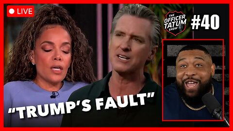 LIVE The View, Gavin Newsom BLAMES Trump for LA Wildfires! + MORE Officer Tatum Show EP 40