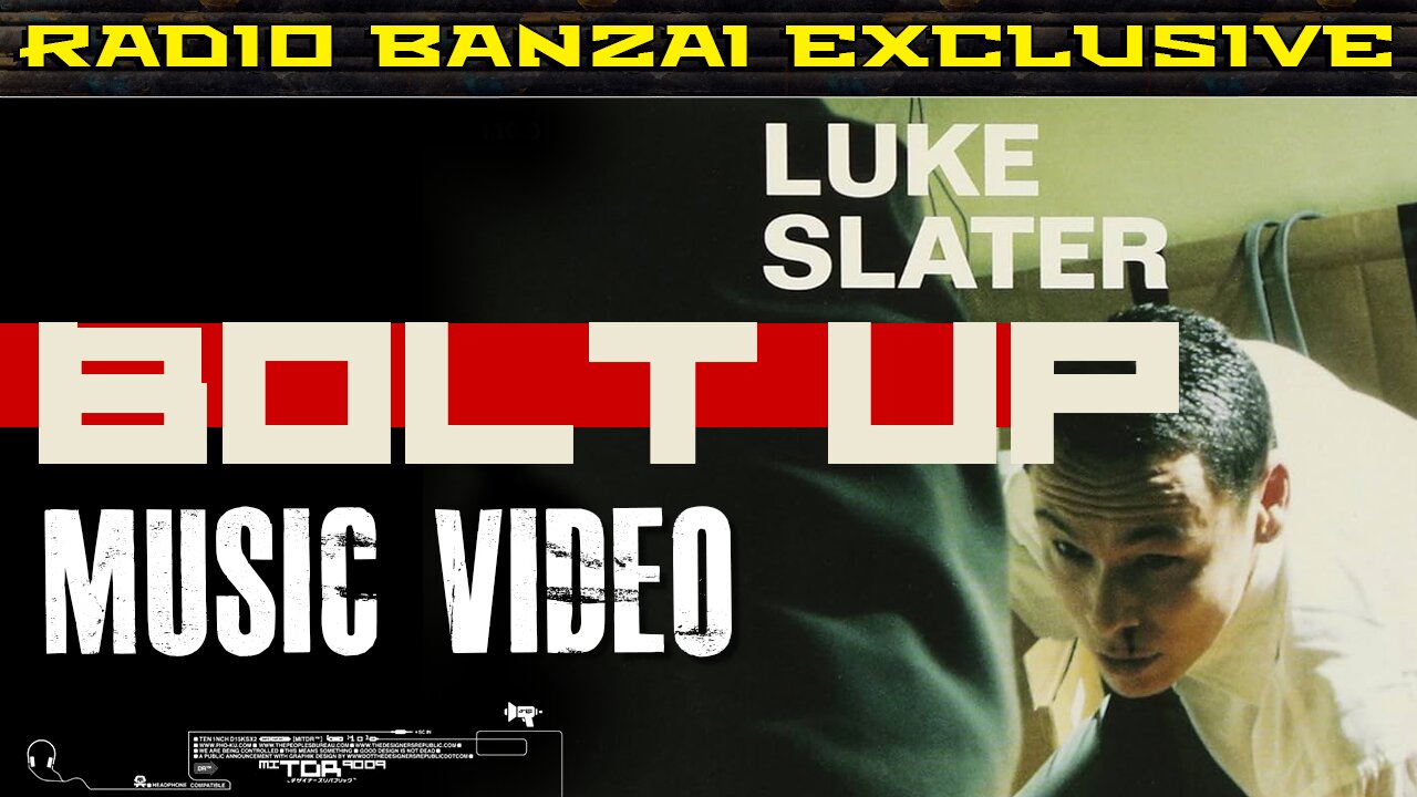 LUKE SLATER "Bolt Up" [music video]