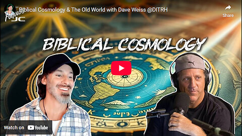 FLAT EARTH BIBLICAL COSMOLOGY!