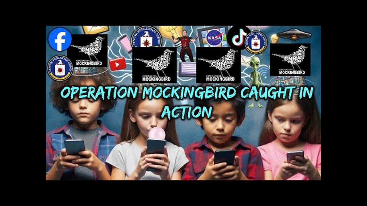 OPERATION MOCKINGBIRD CAUGHT IN ACTION
