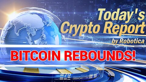 Todays Crypto Report - Bitcoin REBOUNDS!!