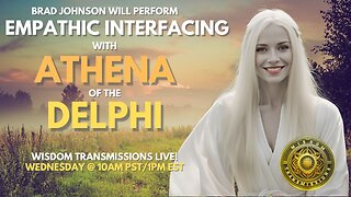 Empathic Interfacing with Athena of the Delphi (Inner Earth Contact) - Wisdom Transmissions Live!