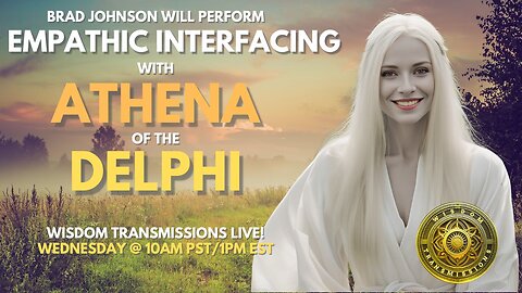 Empathic Interfacing with Athena of the Delphi (Inner Earth Contact) - Wisdom Transmissions Live!