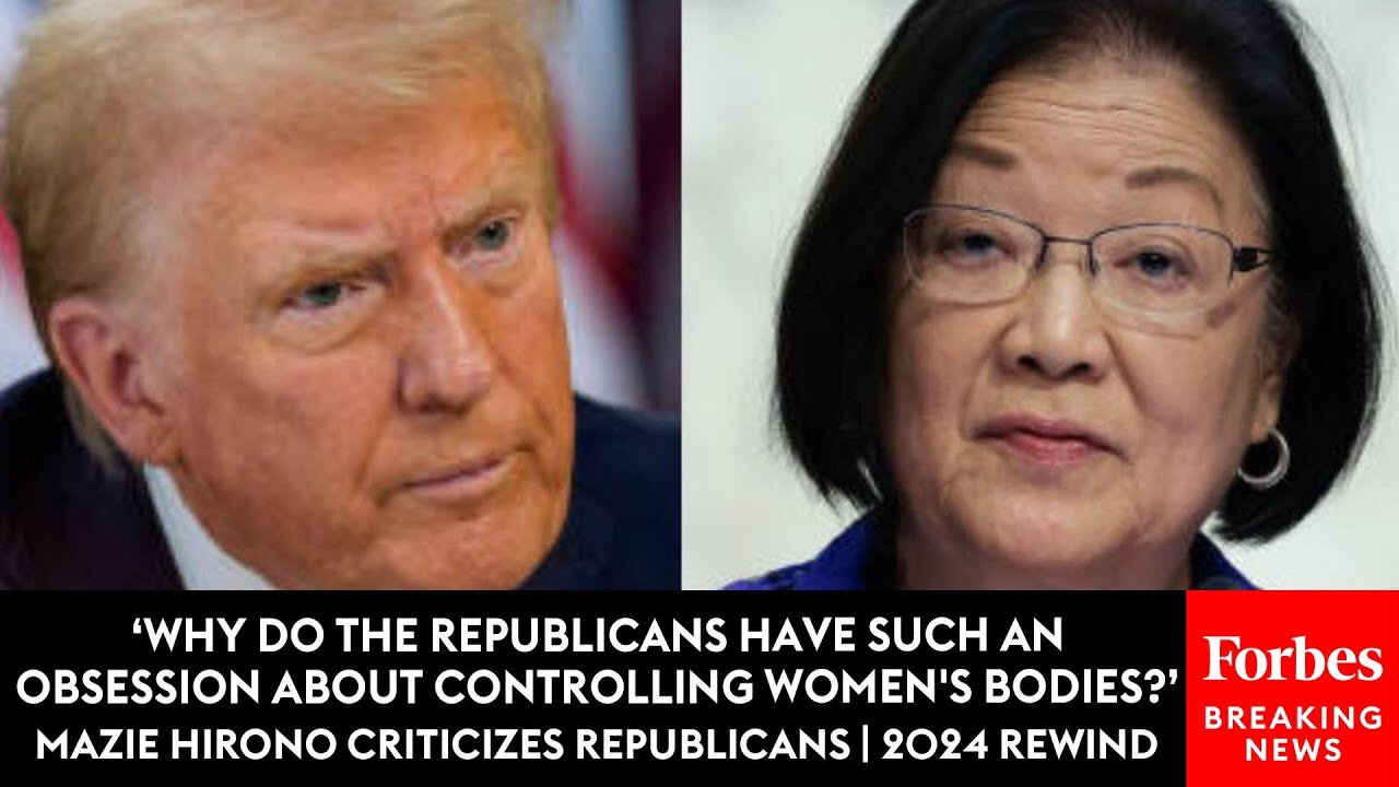 ‘Obsession With Power And Control Over Women’: Mazie Hirono Fiercely Criticizes GOP | 2024 Rewind